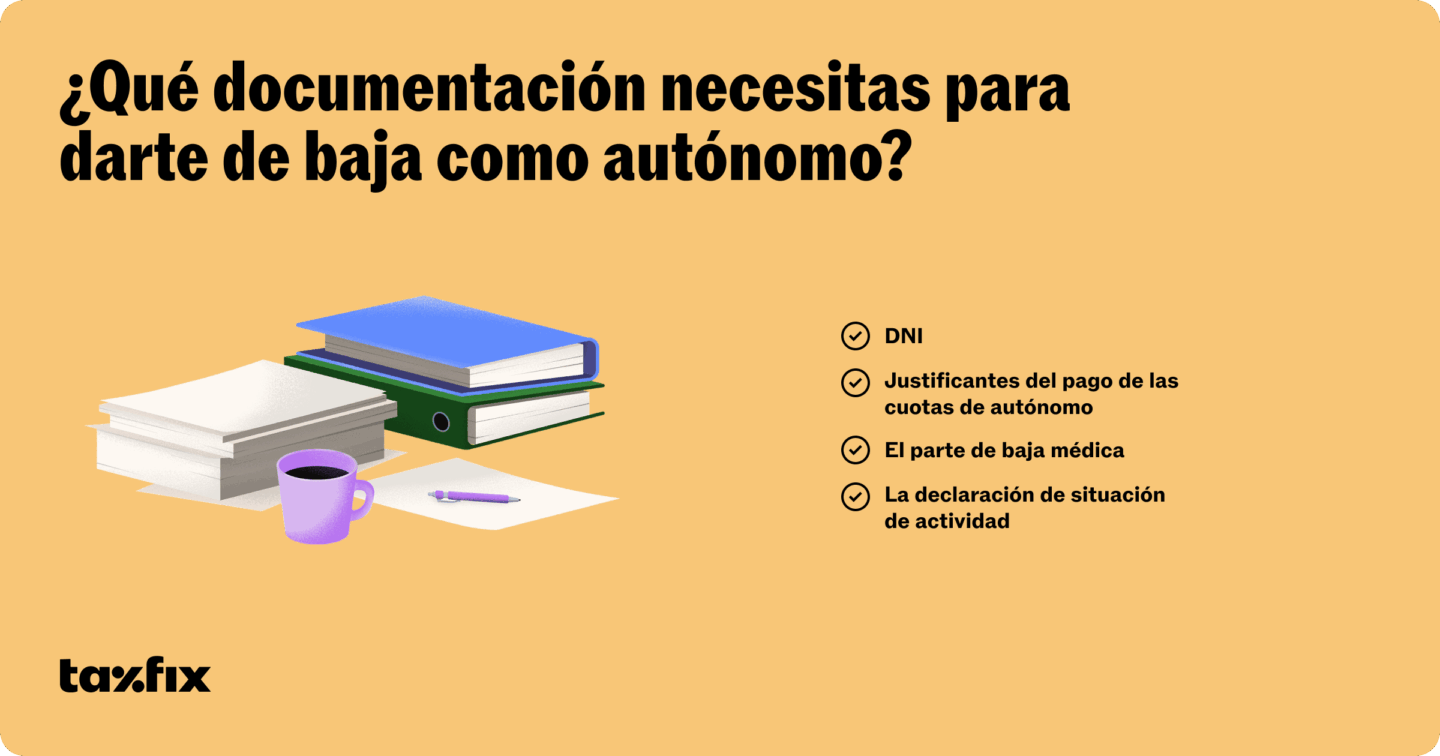 Documentos que necesitas para tramitar tu baja laboral de autónomos