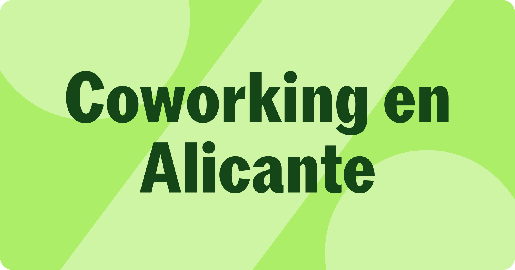 Coworking en Alicante