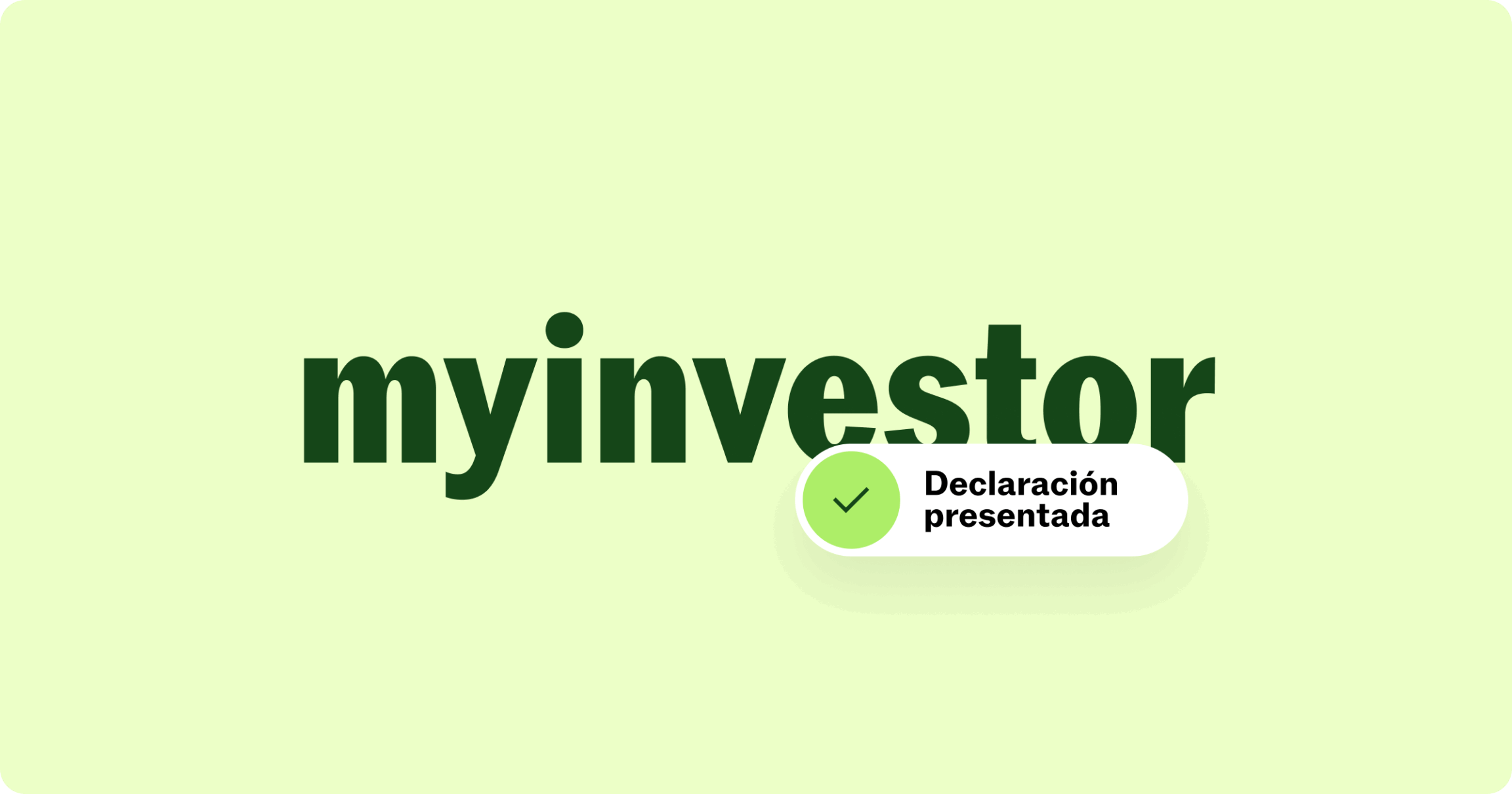Cómo declarar las inversiones de myinvestor